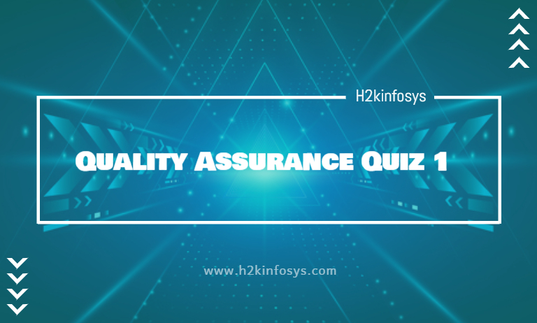 Quality Assurance Quiz 1 Quality Assurance Quiz 1