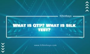 What is QTP What is silk test