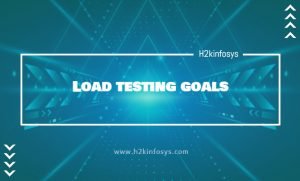 Load testing goals