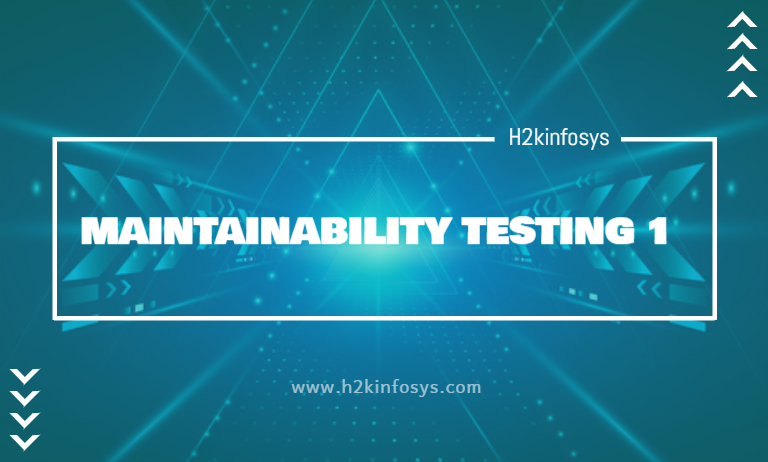 MAINTAINABILITY TESTING 1 MAINTAINABILITY TESTING 1