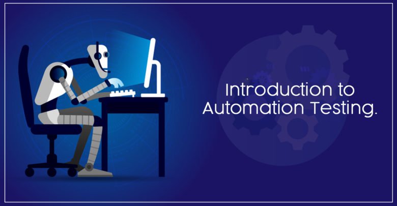 Introduction to Automation Testing