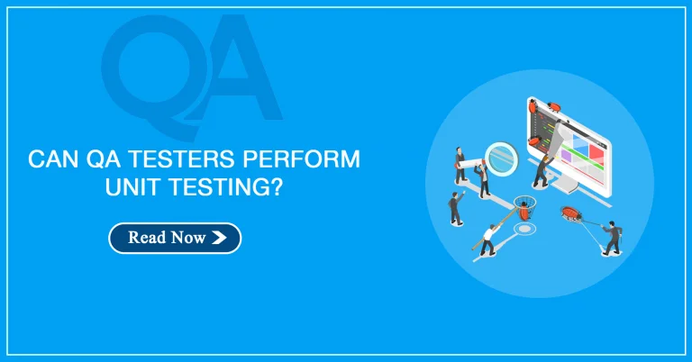 Can QA Testers Perform Unit Testing