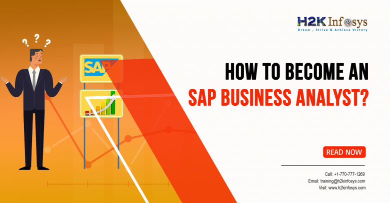 How to Become an SAP Business Analyst? How-to-Become-an-SAP-Business-Analyst