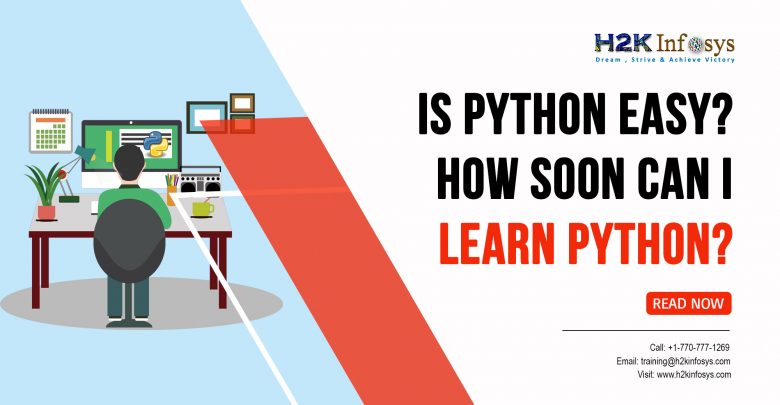 Is Python easy How Soon Can I Learn Python