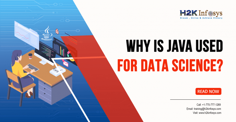Why is Java Used for Data Science? Why-is-Java-Used-for-Data-Science