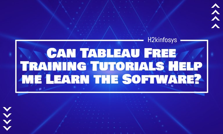 Can Tableau Free Training Tutorials Help Me Learn the Software