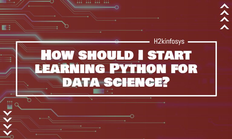 How Should I Start Learning Python for Data Science