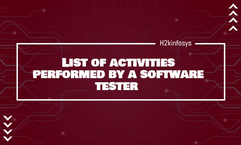 List of activities performed by a software tester