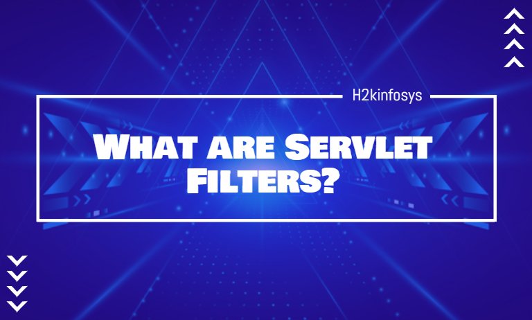 What are Servlet Filters