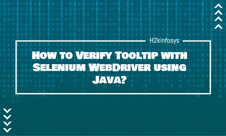 How to Verify Tooltip with Selenium WebDriver using Java
