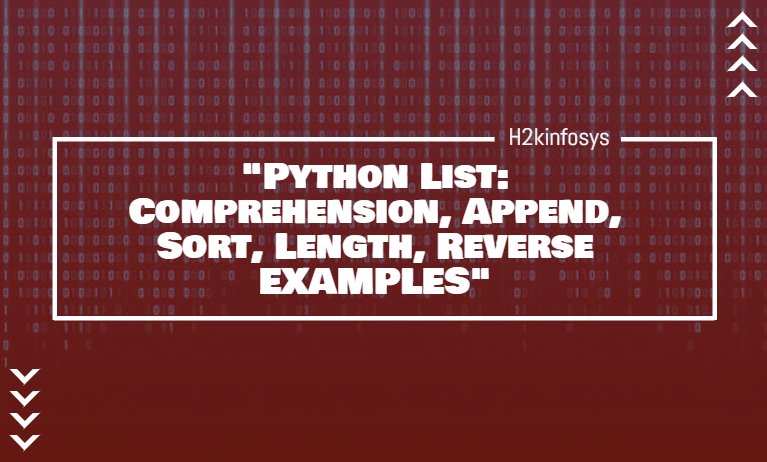 Python List: Python List Comprehension Append Sort Length Reverse EXAMPLES
