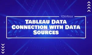 Tableau Data Connection with Data Sources