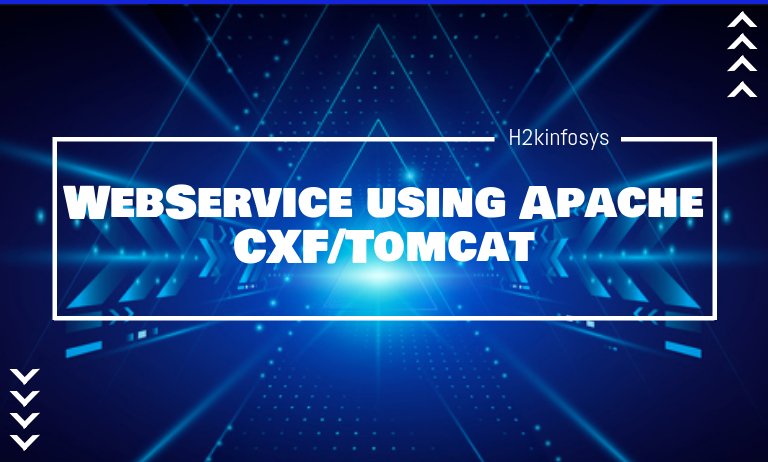 WebService using Apache CXF Tomcat