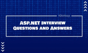 ASP.NET Interview Questions and Answers