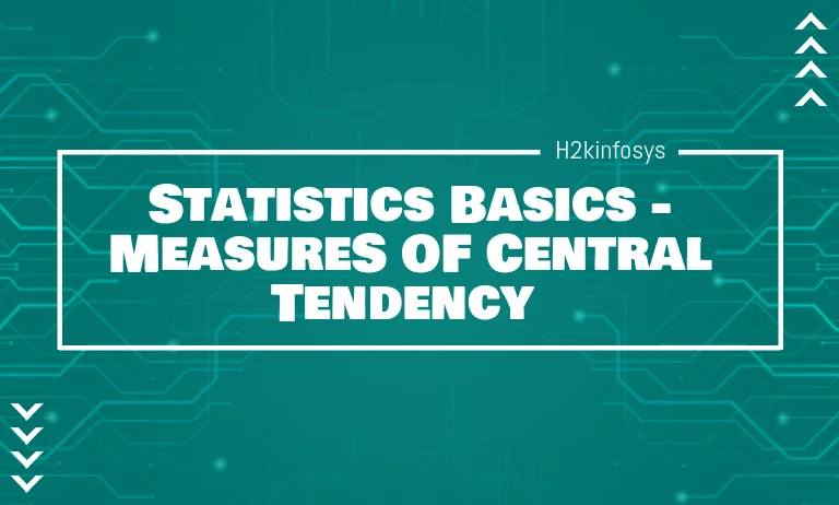 Statistics Basics - Central Tendency Measures