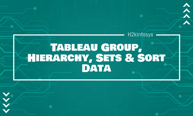 Tableau Group, Hierarchy, Sets & Sort Data