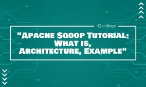 Apache Sqoop Tutorial