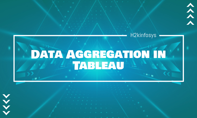 Data Aggregation in Tableau Data Aggregation