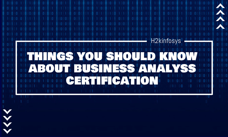 Things You Should Know About Business Analysis Certification business analysis certification