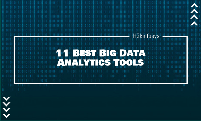 11 Best Big Data Analytics Tools 11 Best Big Data Analytics Tools