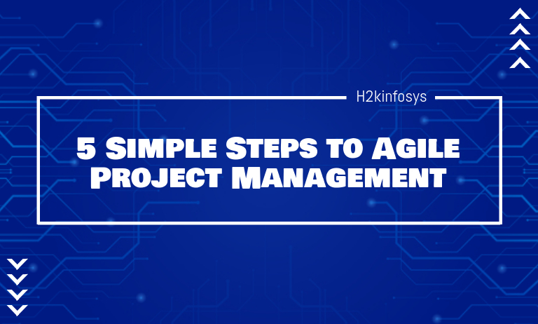 5 Simple Steps to Agile Project Management Simple Steps to Agile Project Management