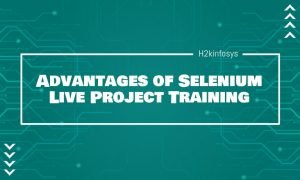 Advantages-of-Selenium-Live-Project-Trainings-min