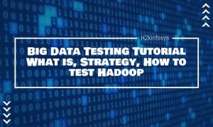 Big Data Testing Tutorial What is, Strategy, How to test Hadoop (1)