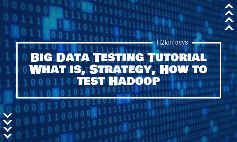 Big Data Testing Tutorial What is, Strategy, How to test Hadoop (1)