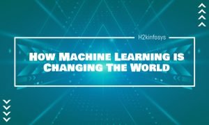 How Machine Learning is Changing The World