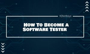 How To Become a Software Tester