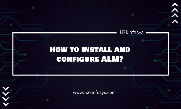 How to install and configure ALM