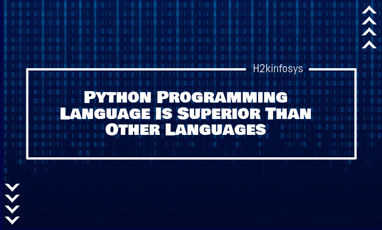 Why is Python Programming Language Superior To Other Languages? Why is Python Programming Language Superior To Other Languages?