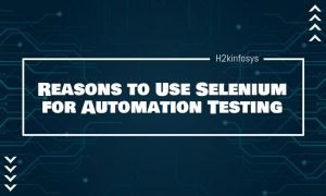 Reasons-to-Use-Selenium-for-Automation-Testing-min