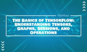 Basics of TensorFlow