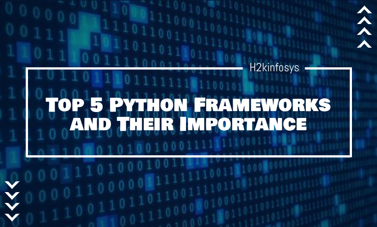 Top 5 Python Frameworks and Their Importance