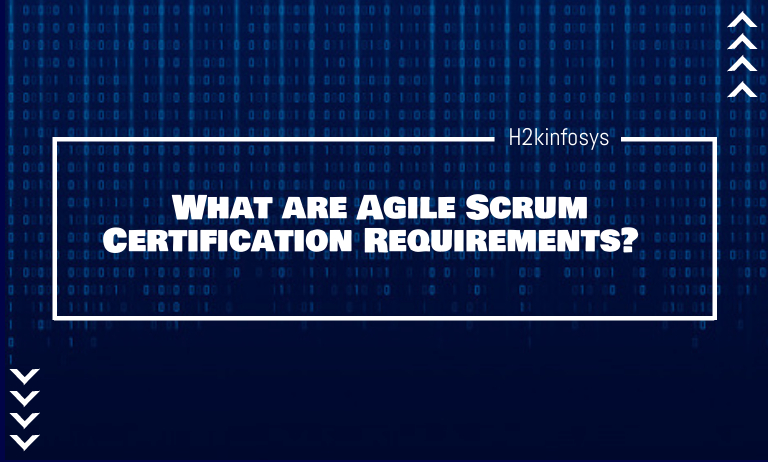 What are Agile Scrum Certification Requirements?