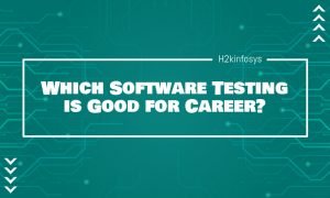 Which Software Testing is Good for Career