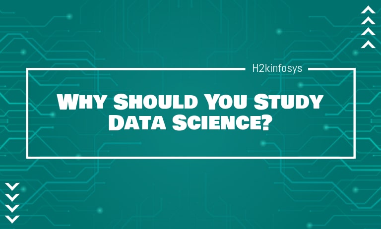 Why Should You Study Data Science? Why should study data science