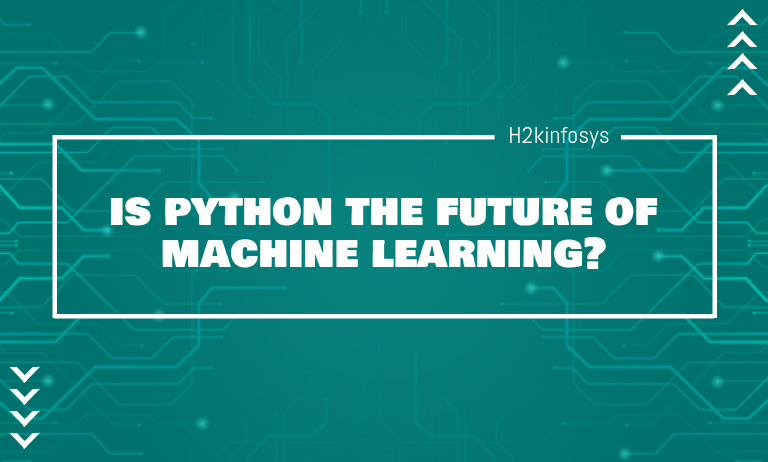 Is Python The Future of Machine Learning future of machine learning