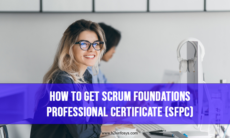 How to Get Scrum Foundations Professional Certificate