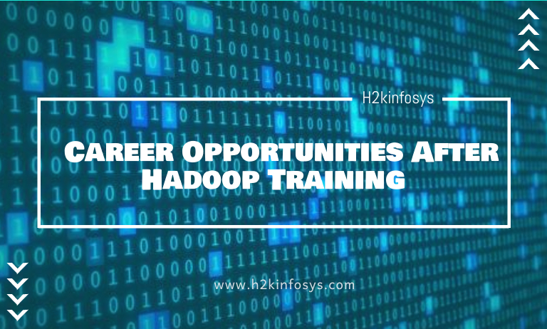 Career Opportunities After Hadoop Training