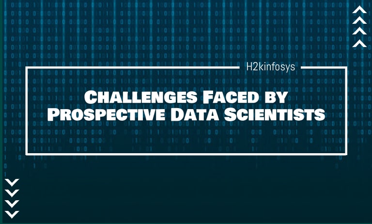 Challenges Faced by Prospective Data Scientists Challenges Faced by Prospective Data Scientists