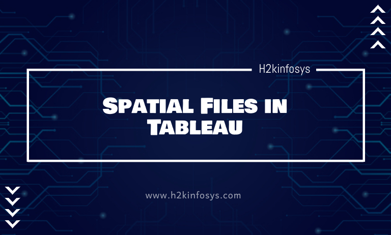 Spatial Files in Tableau Spatial Files in Tableau