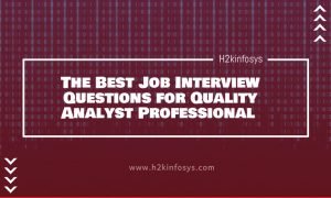 Questions for Quality Analyst Professional