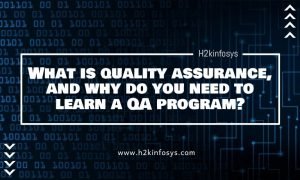 What is quality assurance, and why do you need to learn a QA program