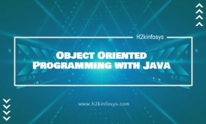 Object Oriented Programming with Java