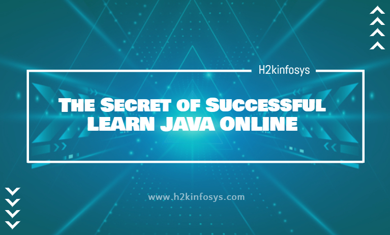 The Secret of Successful LEARN JAVA ONLINE
