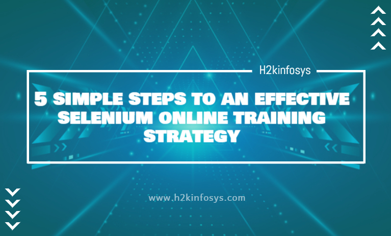 5 simple steps to an effective selenium online training strategy