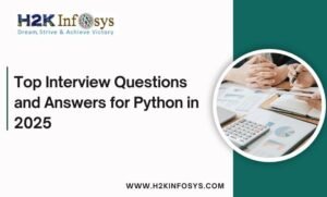 Top Interview Questions and Answers for Python in 2025