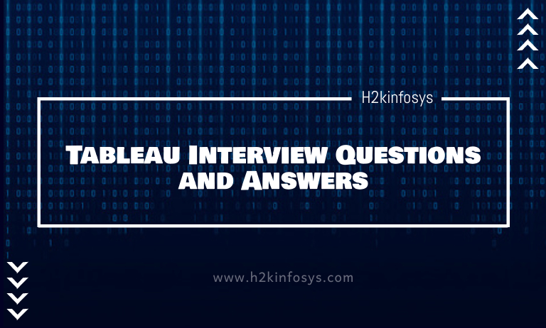 Tableau Interview Questions and Answers